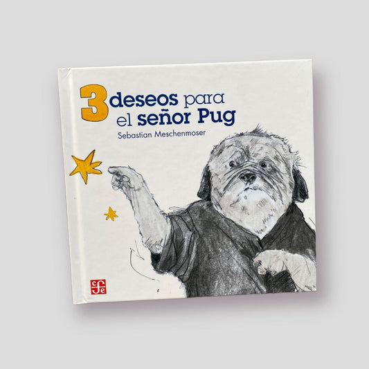 3 Deseos para el señor Pug