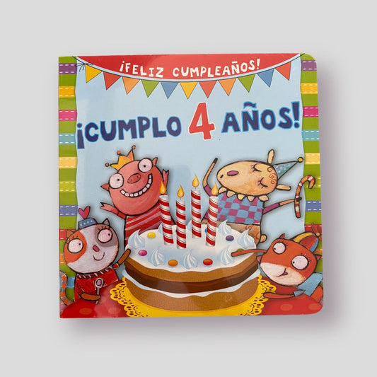 ¡Cumplo 4 años!