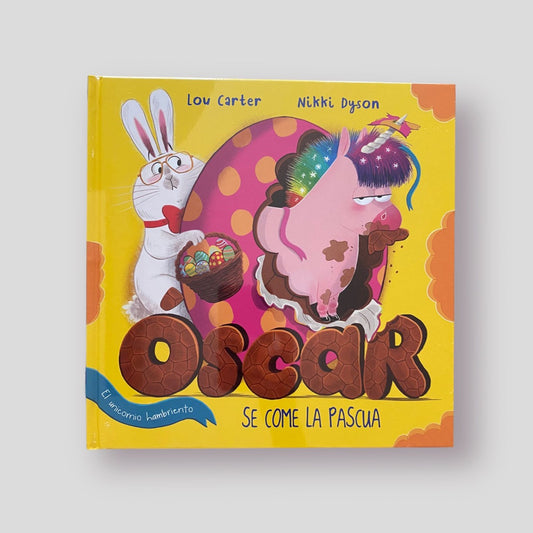 Óscar el unicornio hambriento, se come la pascua